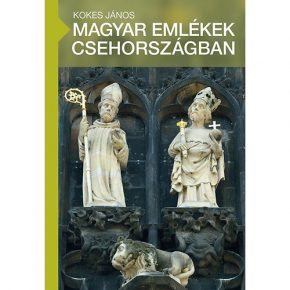 Magyar emlékek Cseh- és Morvaországban (III.) - 2017. január 17. (kedd) 18:00 óra Magyar emlékek Cseh- és Morvaországban (III.) - 2017. január 17. (kedd) 18:00 óra